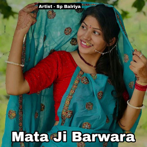 Mata Ji Barwara