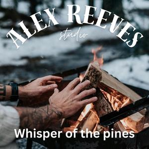 Whisper of the pines