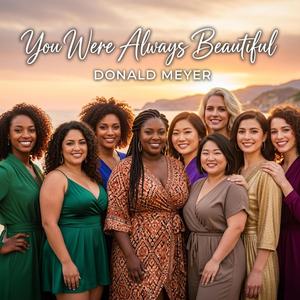 You Were Always Beautiful