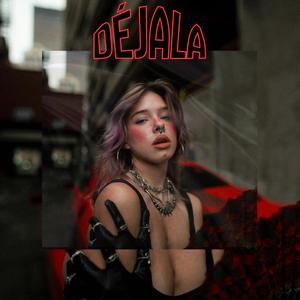 Déjala