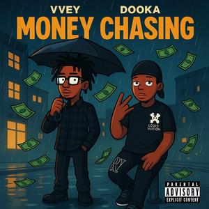 Money Chasing (feat. Dooka)