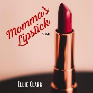 Momma's Lipstick