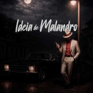Ideia de Malandro
