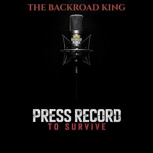 Press Record To Survive