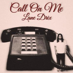 Call On Me