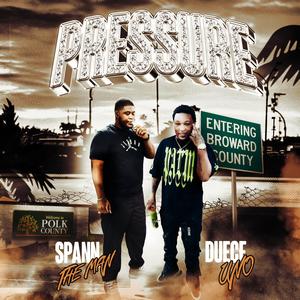 PRESSURE (feat. Duece Uno)