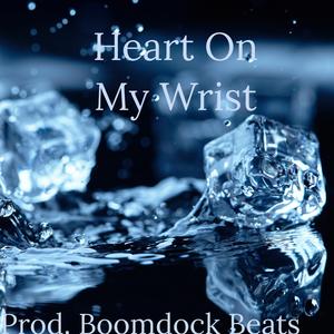 Heart On My Wrist