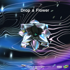 Drop a Flower