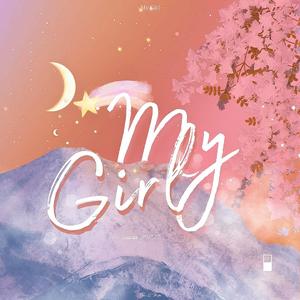 My girl（Prod by Ljx Ghost）