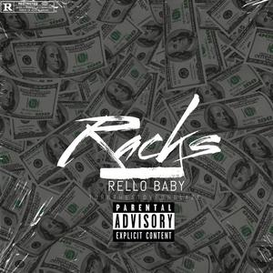 Racks (feat. Rello Baby)