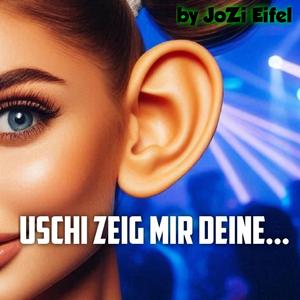 Uschi Zeig Mir Deine...