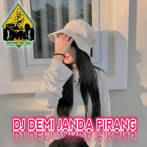 DJ DEMI JANDA PIRANG