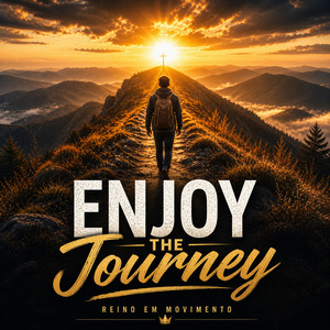 Enjoy the Journey