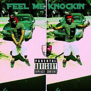 Feel Me Knockin'