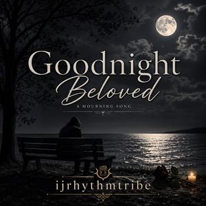 Goodnight Beloved