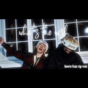 What's The Wish (feat. rip veni)
