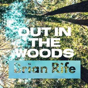 Out In The Woods