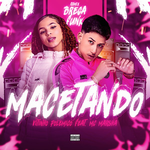 Macetando (Remix Brega funk)
