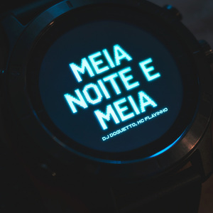 Meia Noite e Meia