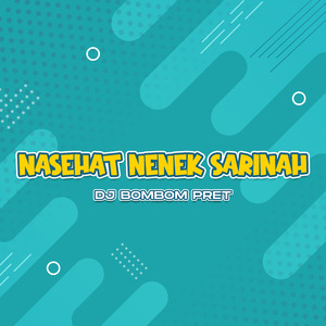 Nasehat Nenek Sarinah