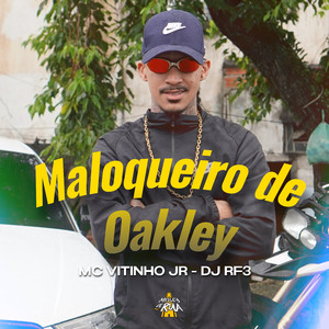 Maloqueiro de Oakley