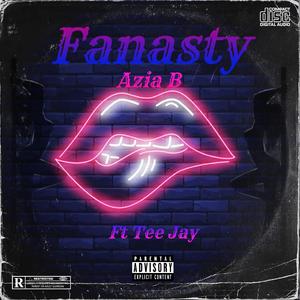Fanasty (feat. Tee Jay)