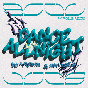 DANCE ALL NIGHT