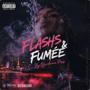 Flash & Fumée