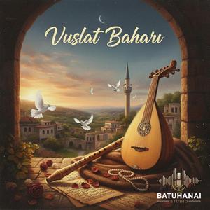 Vuslat Baharı (feat. Rûzigâr)