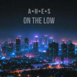 ON THE LOW
