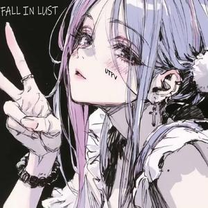 Fall In Lust