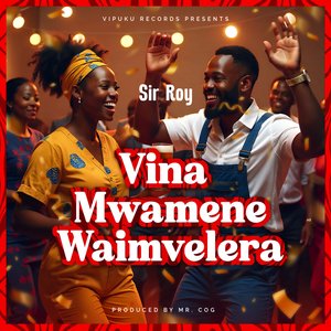 Vina Mwamene Waimvelera