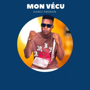 Mon vécu