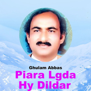 Piara Lgda Hy Dildar