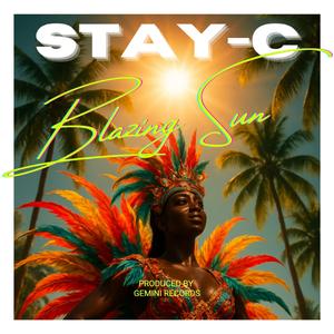 Blazing Sun (feat. Stay-C)