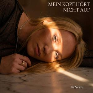Mein Kopf hört nicht auf