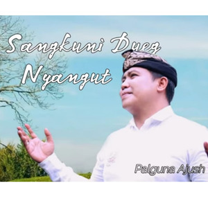 Sengkuni Dueg Nyangut