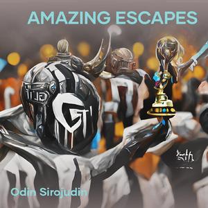 Amazing Escapes
