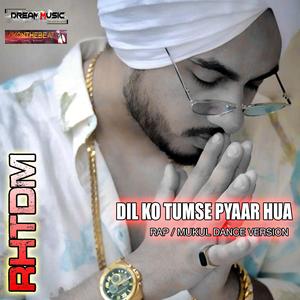 Dil ko tumse pyaar hua RHTDM (Ammer Roxx and maseeha)