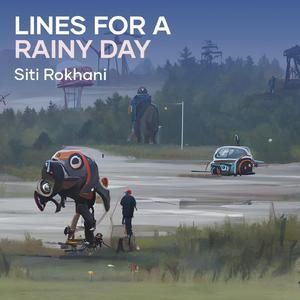 Lines for a Rainy Day