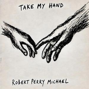 TAKE MY HAND