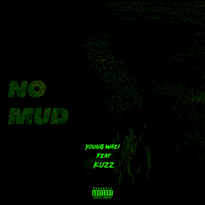 No Mud