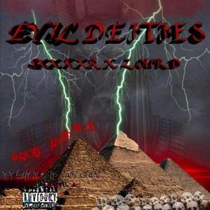 EVIL DEITIES (feat. SXXKXR)