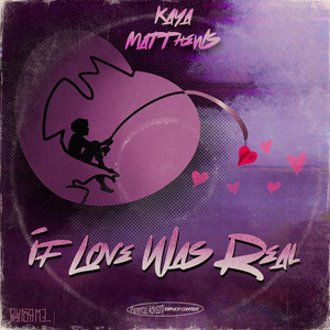 If Love Was Real