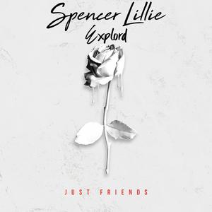 Just Friends (feat. Explord)