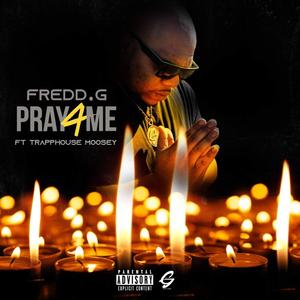 Pray 4 Me (feat. Trapphouse Moosey)