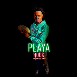 PLAYA HOOK (Captain Hook Freestyle)
