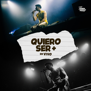 Quiero ser + (En Vivo)