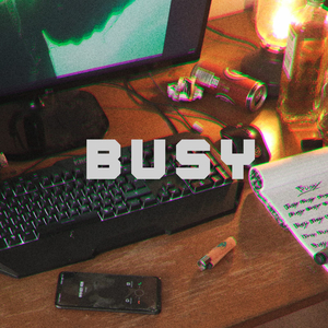 Busy