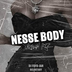 NESSE BODY (URBAN KIZ) (feat. Belostary)